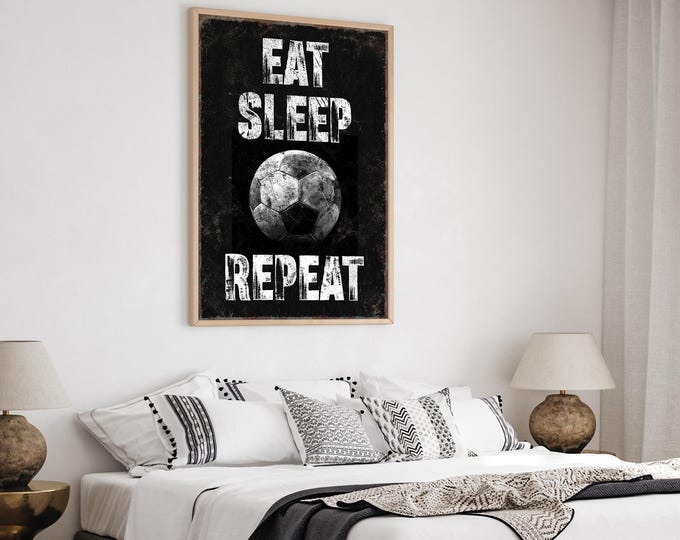 Eat Sleep Soccer Repeat Wall Art: Vintage Autumn Sports Decor