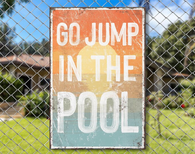 Go jump in the POOL sign > Sunset Accent, FARMHOUSE decor, coastal wall art, faux vintage wood canvas print, modern farmhouse decor