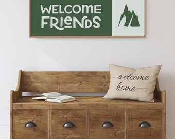 Welcome Friends Sign, Forest Green Mountain Banner, Long Skinny Cabin Wall Art
