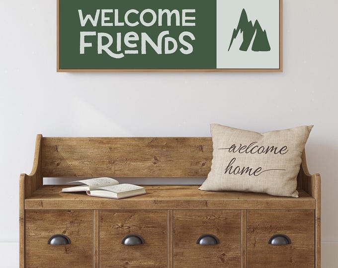 Welcome Friends Sign, Forest Green Mountain Banner, Long Skinny Cabin Wall Art