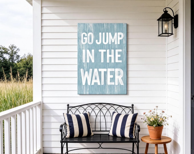 Go Jump in the Water Sign, Beachy Lake House Decor, Lake House Art