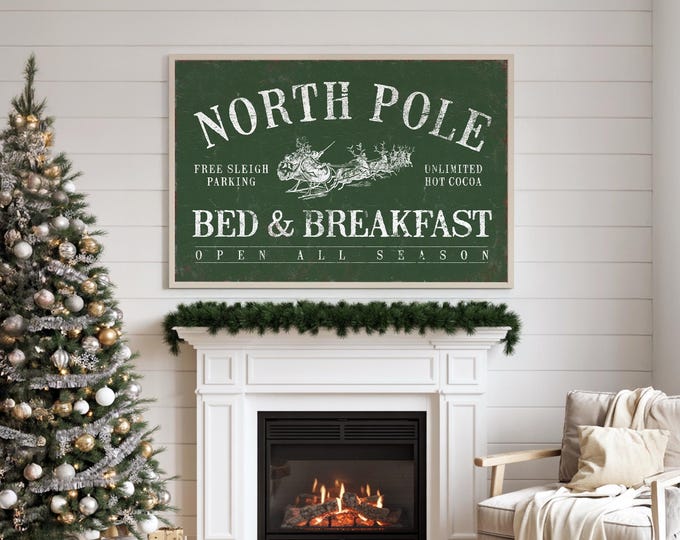 North Pole Bed and Breakfast Sign - Vintage Rustic Holiday Decor