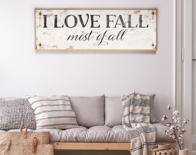 Porch Welcome Sign, I Love Fall Most of All Art, Cream Entryway Decor, Housewarming Gift