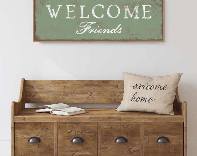 Seagrass Green WELCOME FRIENDS Sign for Above Couch or Entryway, Rustic Welcome Canvas Print, Wide and Large Vintage Farmhouse Wall Art