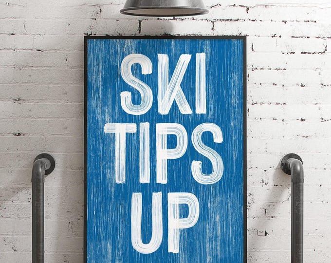 Blue Ski Decor, SKI TIPS UP on Bright Blue Weathered Plank, Bluebird Day Wall Print