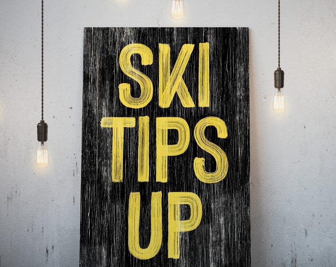 Black Ski Canvas, SKI TIPS UP in Chrome Yellow on Black Weathered Plank, Lodge Wall Art