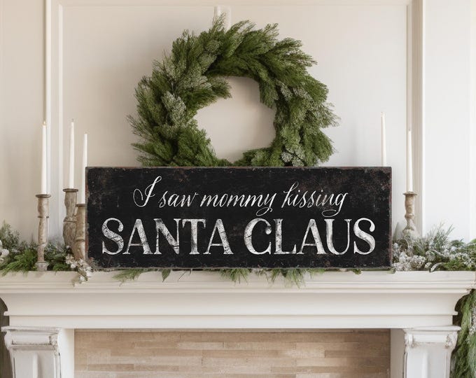 Holiday Wall Art: I Saw Mommy Kissing Santa Claus - Black and White