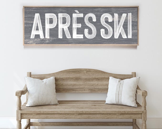 Après Ski Wall Art: Vintage Farmhouse Style - Faux Weathered Wood
