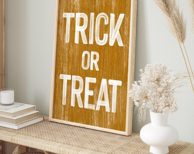 Trick or Treat Sign: Caramel Halloween Farmhouse Decor