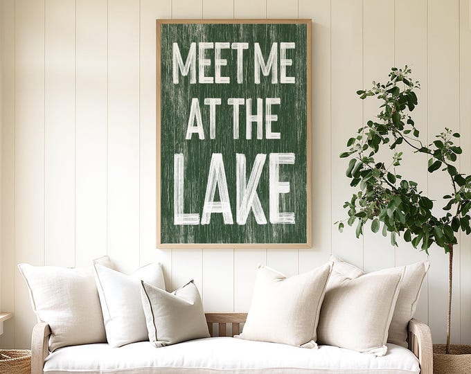 Vintage Rustic Look, Meet Me at the Lake Sign in Forest Green, Cabin Gift