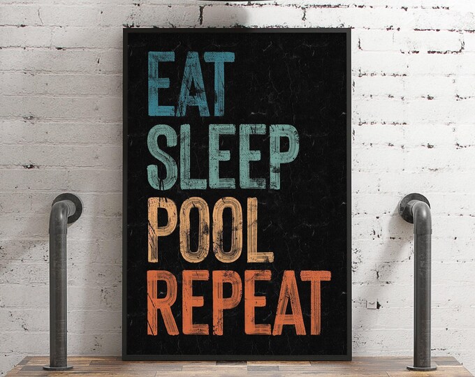 Teal Orange Sign, Eat Sleep Pool Repeat Retro Wall Art in Flat Black