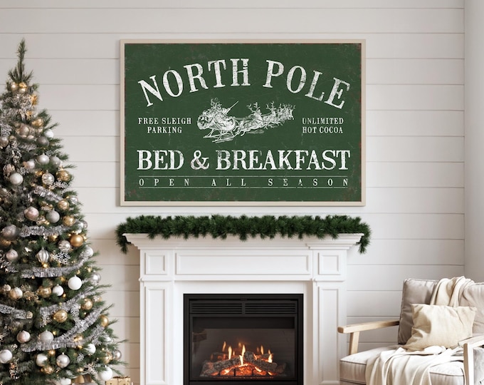 North Pole Bed and Breakfast Sign - Vintage Rustic Holiday Decor