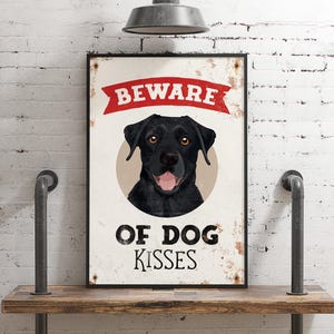 Black And White Art, Beware Of Dog Kisses Labrador Print, Vintage Gift