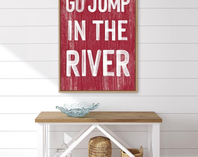 Go Jump in the River Sign, Rustic Red Cozy Cabin Wall Art, Winter Gift