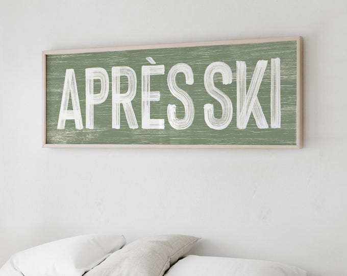APRÈS SKI Sign in seagrass green, faux weathered wood, ski lodge wall art, apres ski wall print, vintage farmhouse, long horizontal wall art