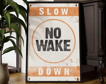 At The Lake Sign, Retro No Wake Vintage Nautical Wall Art