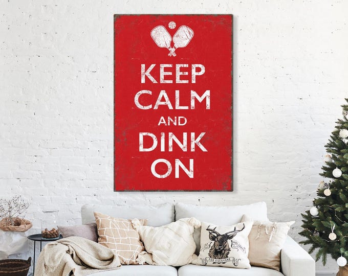 Pickleball Canvas Print Keep Calm and Dink On (Red, Multiple Sizes)