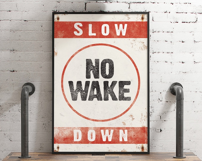 Rustic NO WAKE Canvas Prints, Retro Nautical Wall Decor, Unique Gift for Boat Owner, Red Vintage Lake Posters, Slow Down No Wake Sign