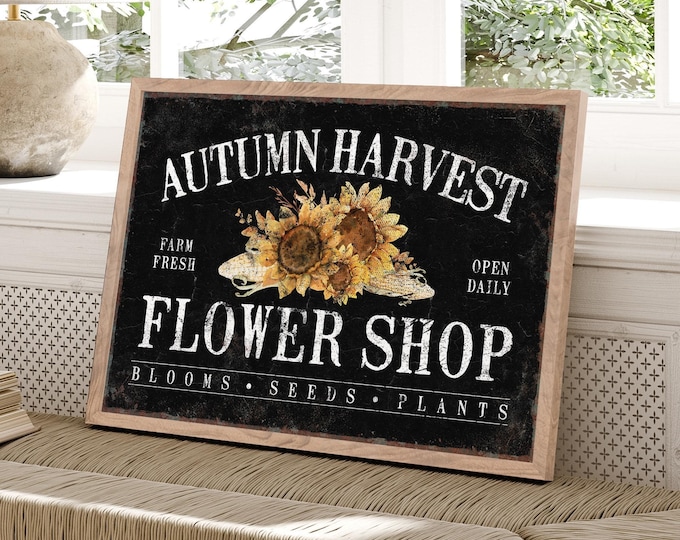 Autumn Harvest Flower Shop Canvas Print, Harvest Farmhouse Decor, Flower Market Sign, Gift for Farmer,  Large Fall Porch Art, Sunflower Art