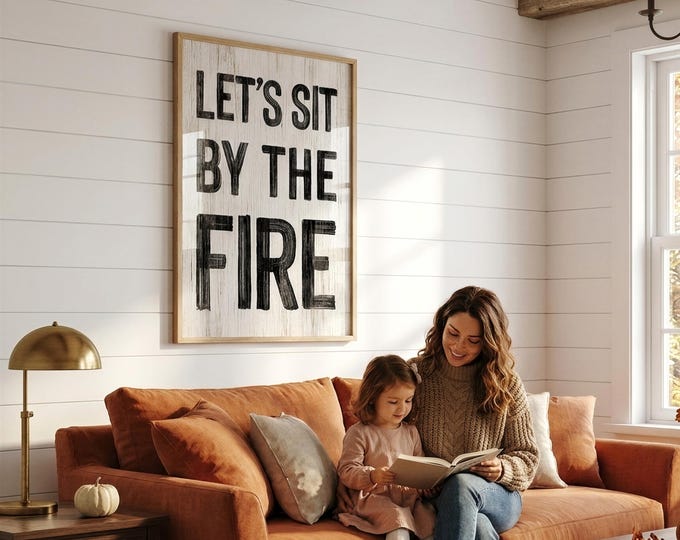 Mantel Decor, Let's Sit by the Fire, Cream Rustic Farmhouse Wall Art