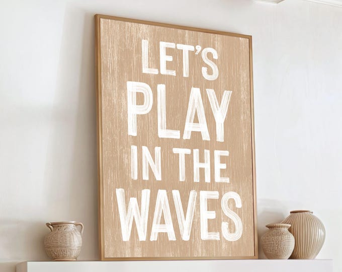 Lets Play in the Waves Poster: Vintage Beach Vibes (Multiple Sizes & Materials)