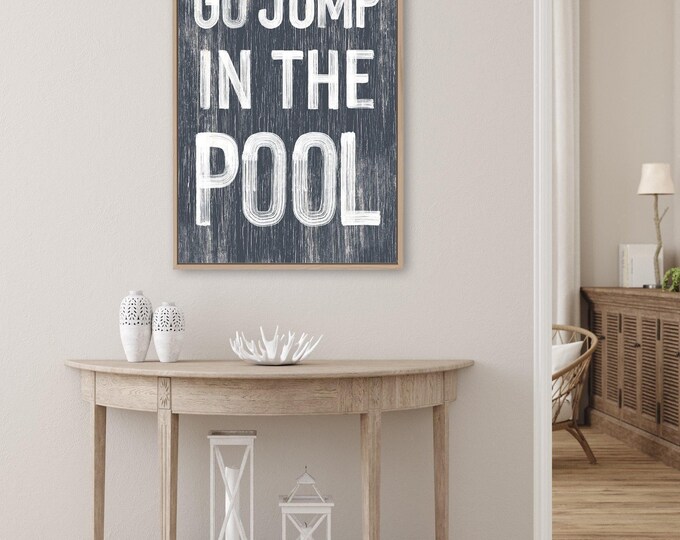 Go jump in the POOL sign > Hale Navy VACATION RENTAL decor, coastal wall art, faux vintage wood canvas print, modern farmhouse, gift for her