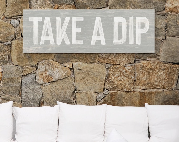 Vintage Take A Dip Sign, Faux Weathered Wood, Stone Gray Patio Decor, Distressed Wall Hanging, Rustic Poolside Accent, Gift Idea