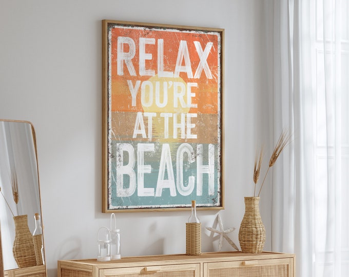 Relax You're AT THE Beach Sign, Sunset Painted Words on Wood Design, Indoor Outdoor Beach House Decor, Gift for Beach Lover, Shore House Art