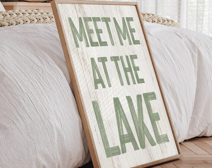 Vintage Lake Art Sign, Sage Green Meet Me Words on Whitewashed Distressed Finish