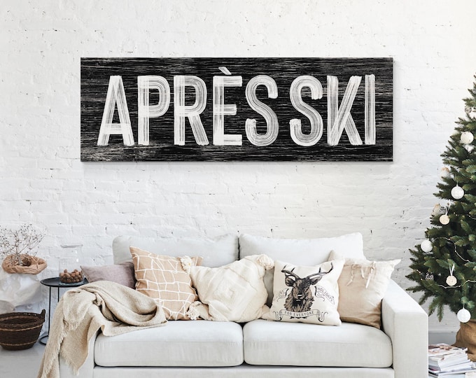 Ski Chalet Gift, Apres Ski Sign in Brushy White on Weathered Black, Cabin Wall Decor