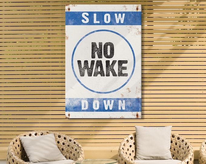 Retro NO WAKE poster, Rustic Nautical Decor, Gift for Boater, Ocean Blue Vintage Posters, Slow Down No Wake Sign, for Outdoor or Indoor