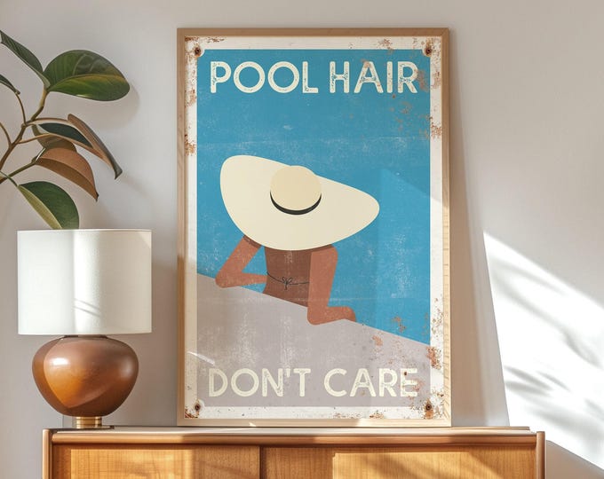 Pool Hair Don't Care Sign, Retro Woman In Cream Sun Hat, Blue Tan Rust Print