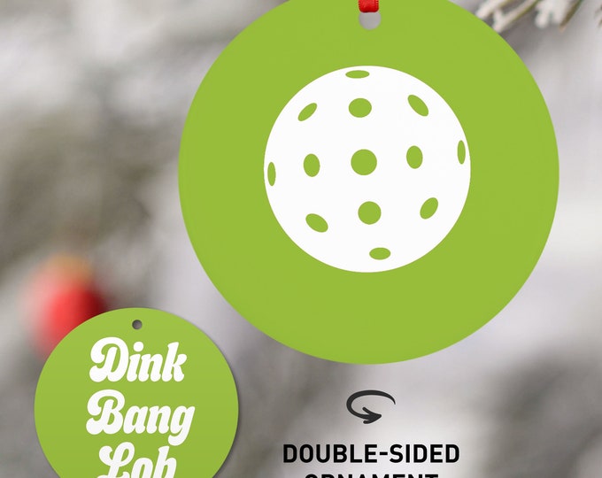 Porcelain Ornament, Fun Pickleball Gift, Christmas Ornament, Unique Tree Decoration, Dink Bang Lob Style, Gift for Her or Him, Holiday Cheer
