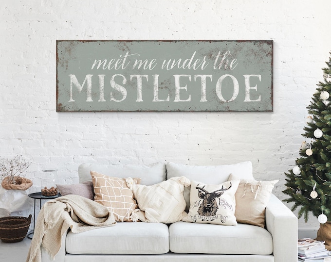 Meet Me Under The Mistletoe Sign: Sage Green Holiday Wall Decor