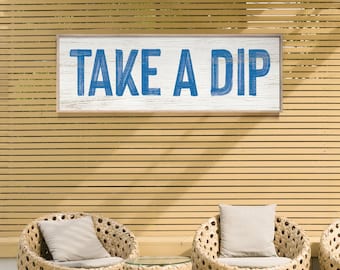 Swim Life Art, Take a Dip Blue and White Distressed Sign