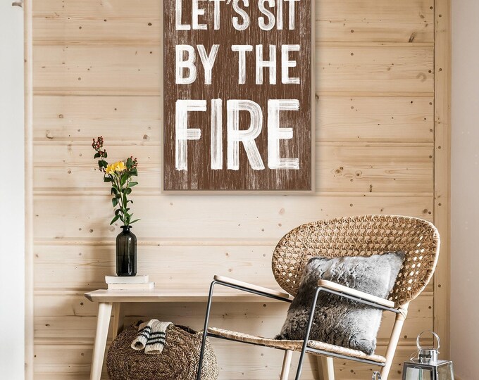 Cozy Seasonal Gift, Let's Sit by the Fire Sign, Warm Brown Autumn Wall Decor