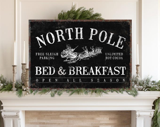 NORTH POLE Bed and Breakfast Sign in Black, Christmas Decor, Vintage Farmhouse Decor, Christmas Holiday Wall Decor, Seasonal Wall Art