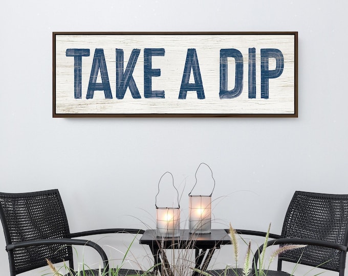 Navy Pool Sign, Take a Dip Whitewashed Wall Art, Long Skinny Patio Decor