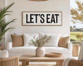 Lets Eat Sign Seasonal Wall Art, Rustic Kitchen Decor, White Black Print, Vintage Farmhouse Style, Holiday Gift Idea