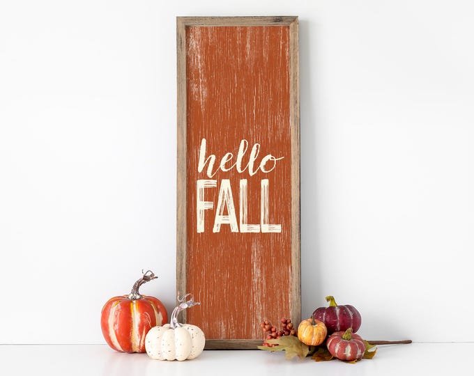 Tall Hello Fall Porch Sign, Seasonal Fall Decor, Tall Outdoor Fall Sign, Thanksgiving Decor, Fall Patio Sign, Burnt Orange Faux Wood, 08