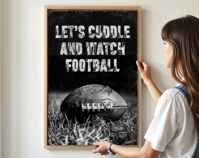 Let's Cuddle and Watch Football Wall Art: Vintage Sports Decor