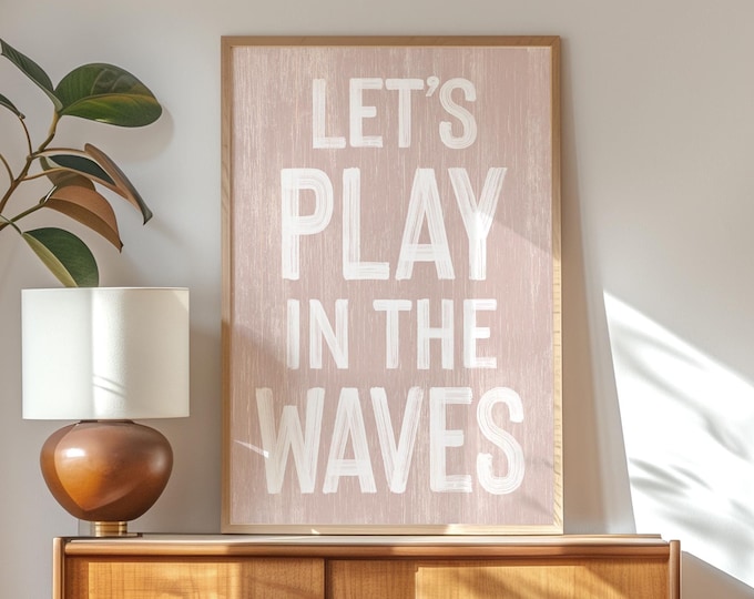 Vintage Lets Play Waves Beach Sign - Rustic Coastal Wall Decor