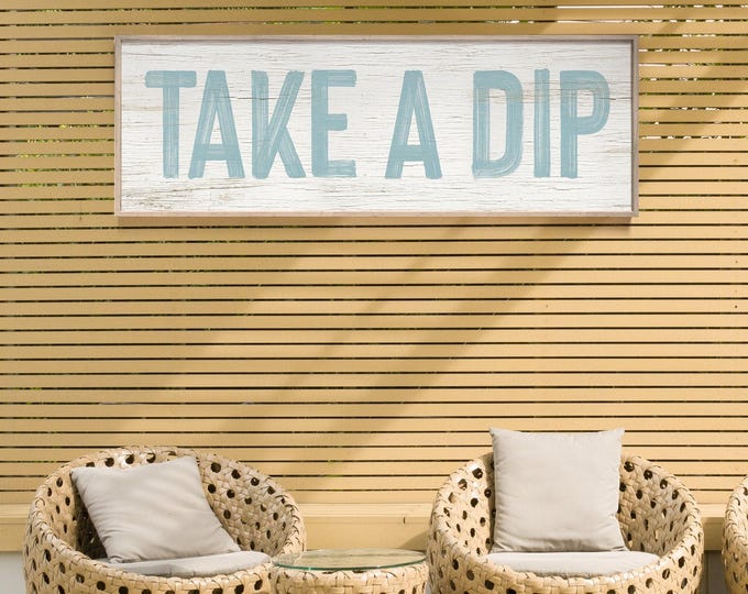 Farmhouse Pool Sign, Take a Dip, Blue and White (Skinny Wall Decor)
