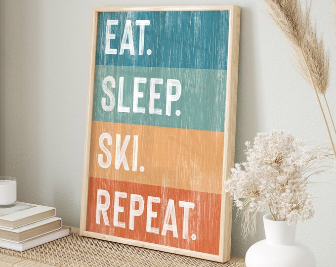 Ski Lodge Decoration, Eat Sleep Ski Repeat Sign in Teal and Rust Orange Bands, Cabin Wall Art