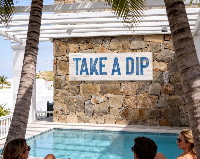 Take A Dip, Faded Blue Distressed Lettering, Whitewashed Cream Plank Look, Wide Wall Art