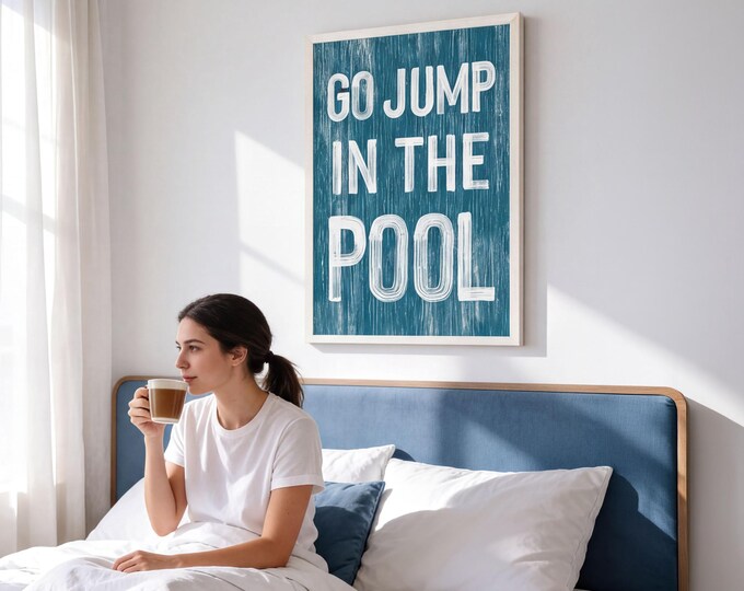 Go Jump In The Pool Sign, Denim Blue Faux Wood Vintage Pool Wall Art