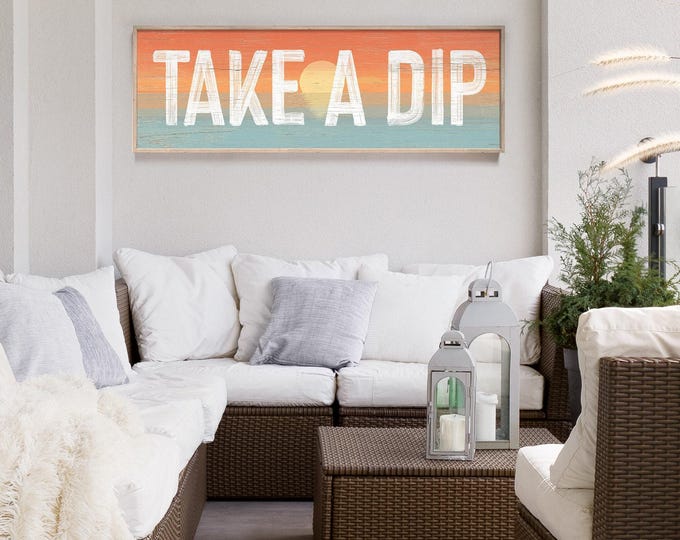 Take A Dip Pool Sign, Farmhouse Patio Wall Art (Multiple Sizes & Frames)