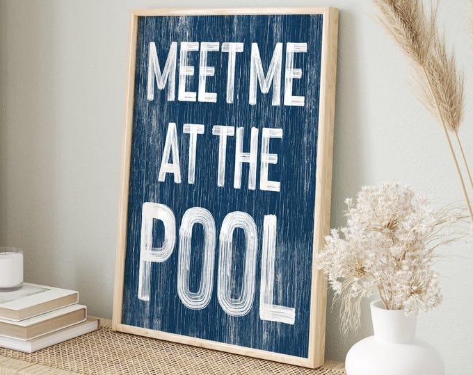 Meet Me at the Pool Sign, Navy Pool House Wall Art, Summer Backyard Poolside Decor