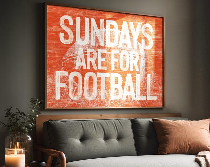 Custom Football Sign, Football Wall Art, Sundays Are For Football, Burnt Orange Gift