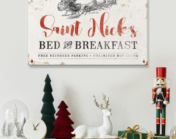 Saint Nicks Sign, Bed and Breakfast with Free Reindeer Parking in Red on Weathered White